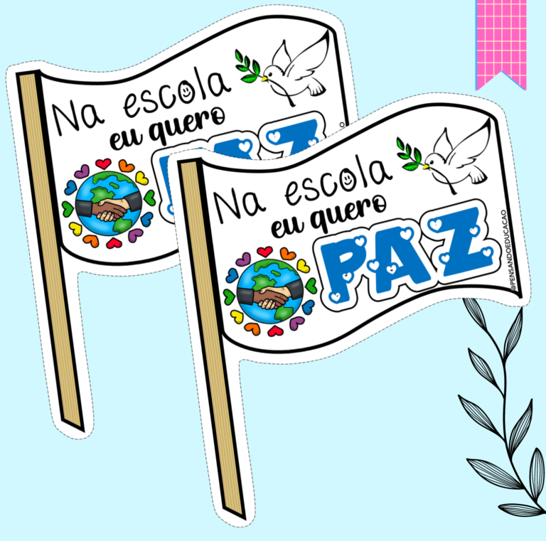Bandeirinha “Na escola eu quero PAZ!” – Pensando Educação – Por Leticia