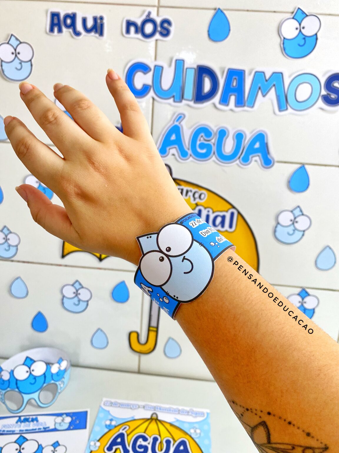 RÓTULO E BRACELETE DIA MUNDIAL DA ÁGUA – Pensando Educação – Por Leticia
