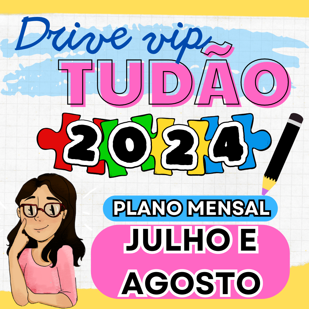 Drive Vip Tudão 2024 MENSAL JULHO E AGOSTO